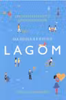 Lagom. Секрет шведского благополучия