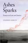 Ashes and Sparks: Essays On Law and Justice