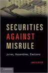 Securities against Misrule: Juries, Assemblies, Elections
