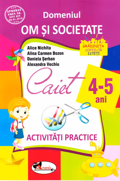 4-5 ani Domeniul: Om și societate - Activități practice