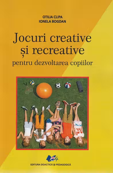 Jocuri creative si recreative pentru dezvoltarea copiilor