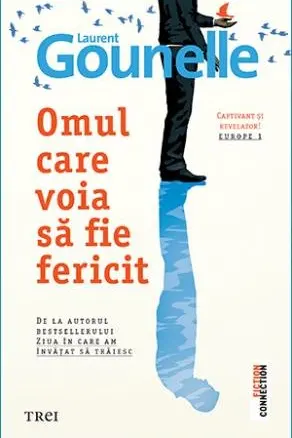 Omul care voia să fie fericit