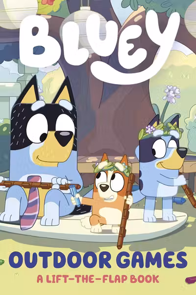 Bluey: Outdoor Games : A Lift-the-Flap Book