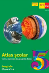 Atlas geografic scolar. Terra. Elemente de geografie fizica - Clasa 5