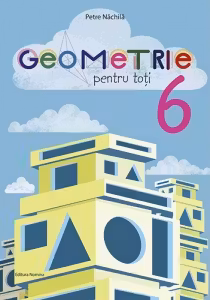 Geometrie pentru toti cls a 6-a