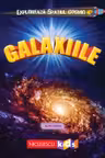 Exploreaza Spatiul Cosmic. Galaxiile