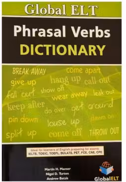 Dictionary of Phrasal Verbs - Martin H. Manser