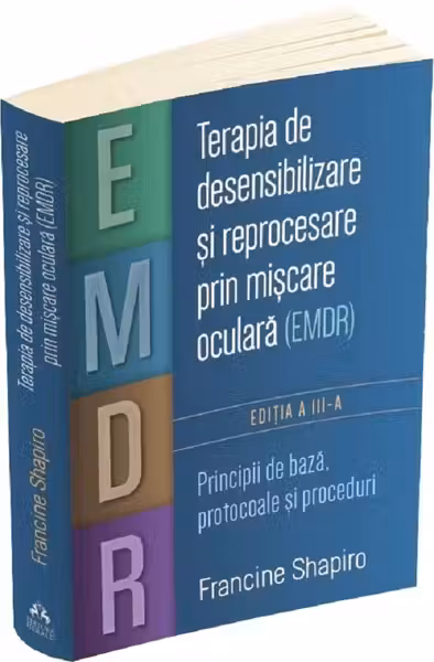 Terapia de desensibilizare si reprocesare prin miscare oculara (EMDR)