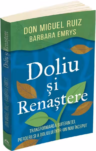 Doliu si renastere