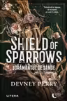 Shield of Sparrows. Juramantul de sange