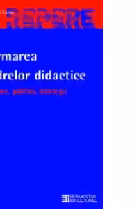 Formarea cadrelor didactice. Sisteme, politici, strategii