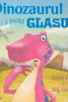 Dinozaurul care si-a pierdut glasul