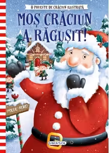 Mos Craciun a ragusit