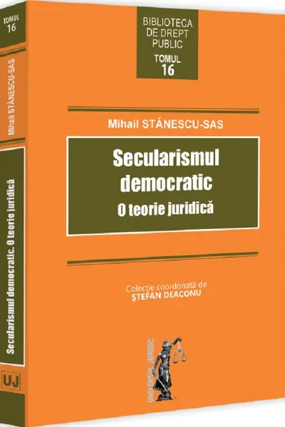 Secularismul democratic. O teorie juridica