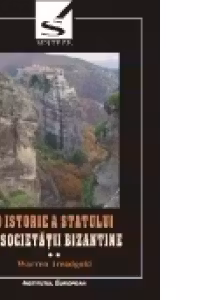 O istorie a statului si societatii bizantine (vol.2)