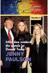 Jenny Paulson. Miliardara romanca din spatele lui Donald Trump