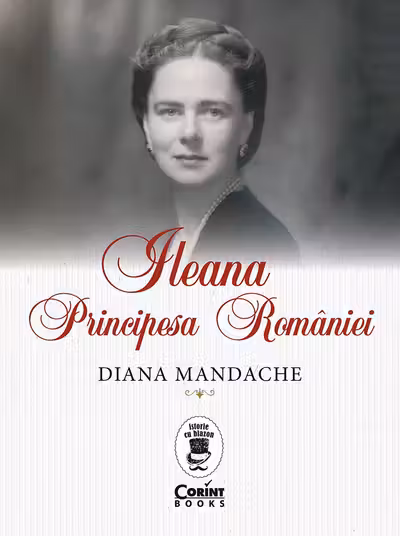 Ileana, Principesa Romaniei