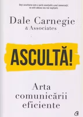 Asculta! Arta comunicarii eficiente