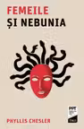 Femeile si nebunia