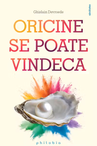 Oricine se poate vindeca