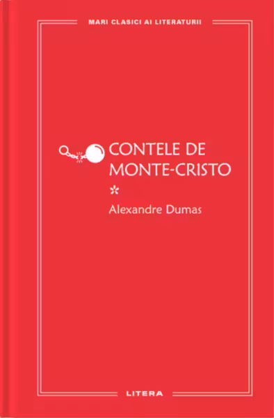 MARI CLASICI AI LITERATURII. CONTELE DE MONTE-CRISTO. vol.1.