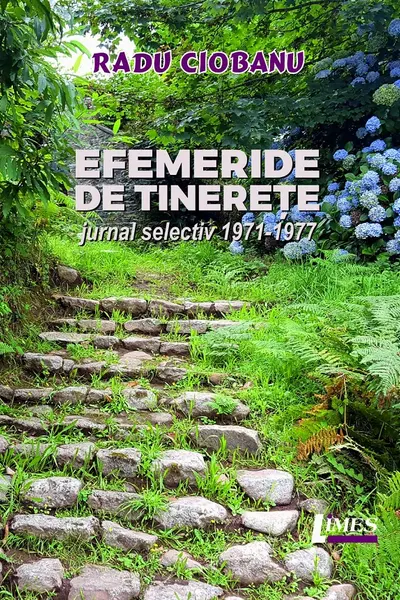 Efeméride de tinerețe. Jurnal selectiv 1971-1977