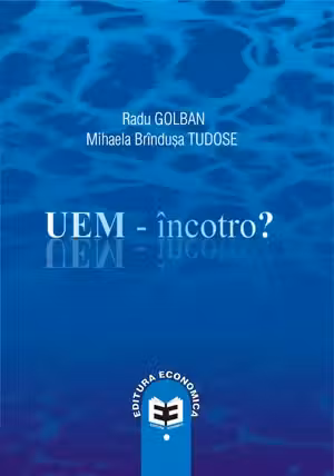 UEM - Încotro?