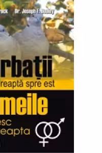Barbatii se indreapta spre est, femeile cotesc la dreapta