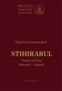 Stihirarul. Tomul al II-lea (ianuarie-august)