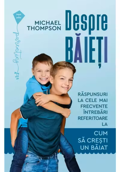 Despre baieti. Raspunsuri la cele mai frecvente intrebari