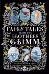 Fairy Tales from the Brothers Grimm