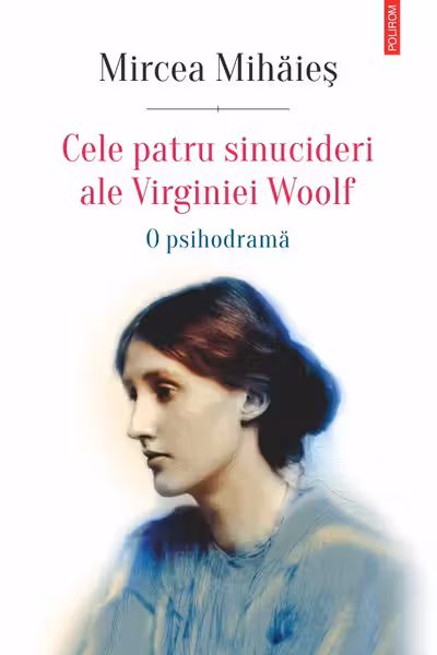 Cele patru sinucideri ale Virginiei Woolf