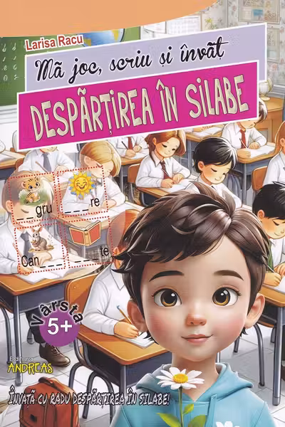 Ma joc, scriu si invat DESPARTIREA IN SILABE
