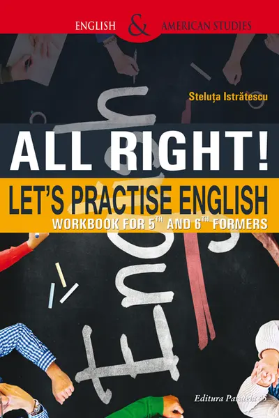 All Right! Let's Practise English. Workbook for 5th and 6th formers