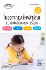 Insotirea invatarii cu pedagogia Montessori