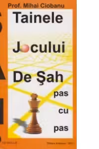 Tainele jocului de sah, pas cu pas