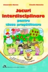 Jocuri interdisciplinare pentru clasa pregatitoare - editia 2016