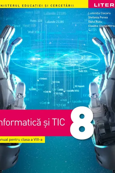 Informatică și TIC - Clasa a 8-a - Manual