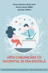 Arta comunicarii cu pacientul in era digitala