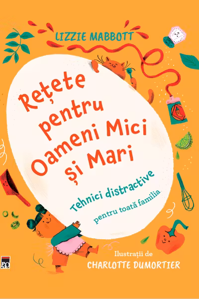 Retete pentru oameni mici si mari