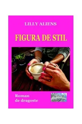 Figura de stil. Roman de dragoste