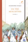 Cei trei muschetari - Volumul 1