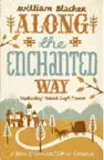 Along the Enchanted Way