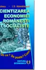 Eficientizarea economiei romanesti postsocialiste. De ce? Se poate? Cum? - Ioan D. Adumitracesei, Niculae G. Niculescu