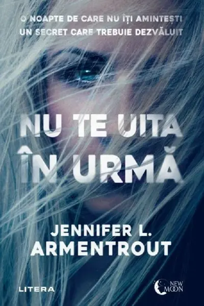 NU TE UITA IN URMA. Jennifer Armentrout