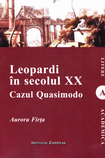 Leopardi în secolul XX. Cazul Quasimodo