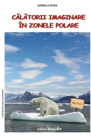 Călătorii imaginare în zonele polare
