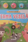 Apasa si asculta. Ferma vesela