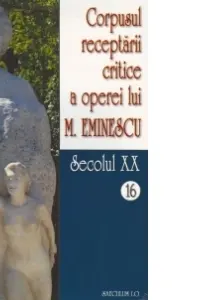 Corpusul receptării critice a operei lui M. Eminescu