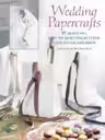 Wedding Papercrafts